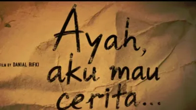 Film Ayah, Aku Mau Cerita, Sedang Tayang Dari 20 Agustus 2026