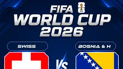 Swiss vs Bosnia, Ujian Efektivitas Favorit Grup B di Piala Dunia 2026